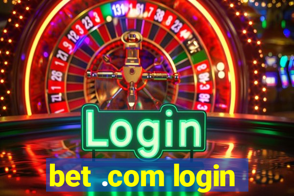 bet .com login